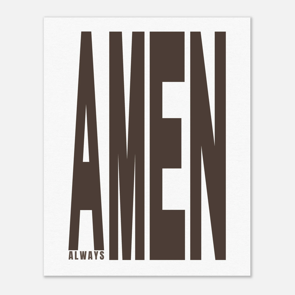 Ba Amen Amen. Always. – MOTIF